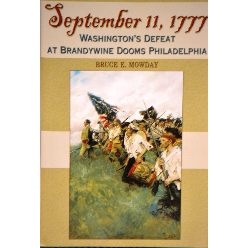 September 11, 1777: Washington’s Defeat at Brandywine…